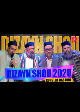 Dizayn jamoasi / Dizayn shou 2020 / konsert dastur